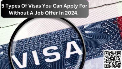 5 Types Of Visas You Can Apply For Without A Job Offer In 2024. Apply Now
