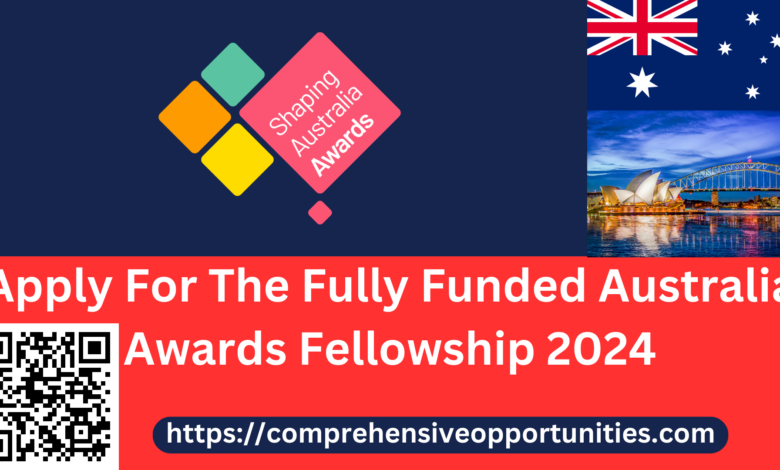 Apply For The Fully Funded Australia Awards Fellowship