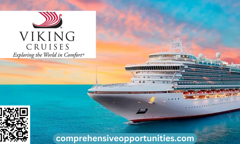 Cruise Ship Job Vacancies On The Viking Cruise Ship For The First Quarter Of 2024. Register Now!