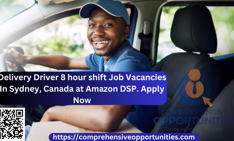 X3 Delivery Driver 8 hour shift Job Vacancies In Sydney, Canada at Amazon DSP. Apply Now