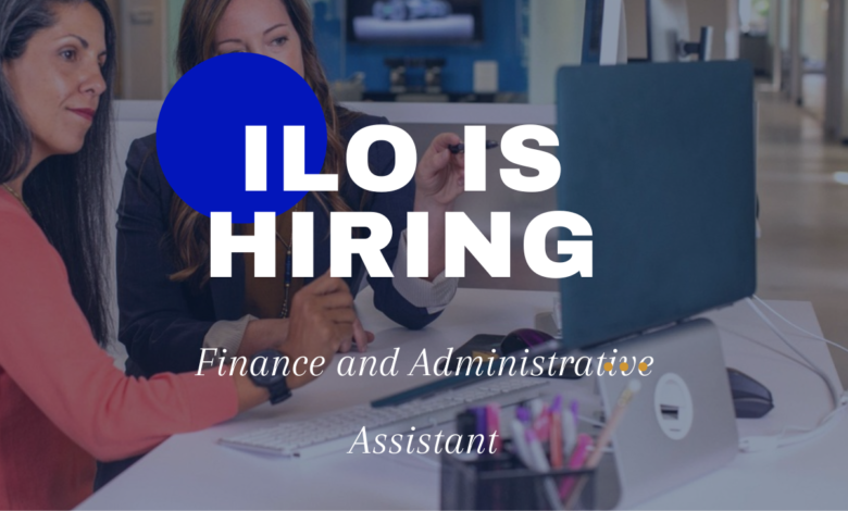 The International Labour Organization (ILO) is looking to hire a Finance and Administrative Assistant. Take the first step and submit your application today